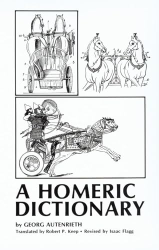 Imagen de archivo de A Homeric Dictionary for Schools and Colleges a la venta por Irish Booksellers