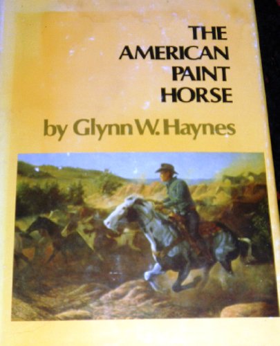 Imagen de archivo de The American paint horse a la venta por Winding Road Books