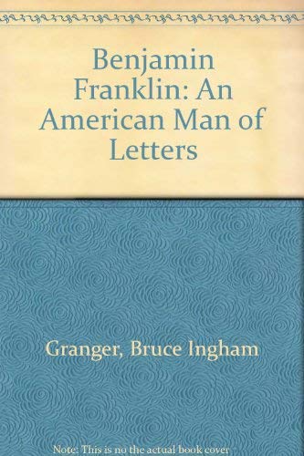 Beispielbild fr Benjamin Franklin, an American Man of Letters zum Verkauf von Green Street Books