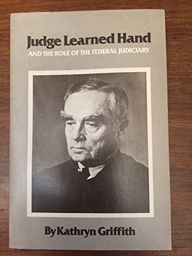 Stock image for Judge Learned Hand and the Role of the Federal Judiciary for sale by BookMarx Bookstore