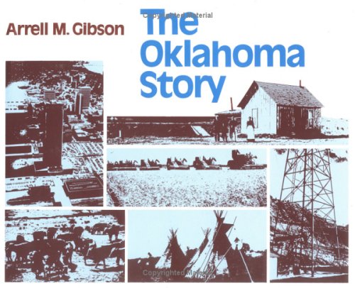 Imagen de archivo de The Oklahoma Story a la venta por Jay W. Nelson, Bookseller, IOBA