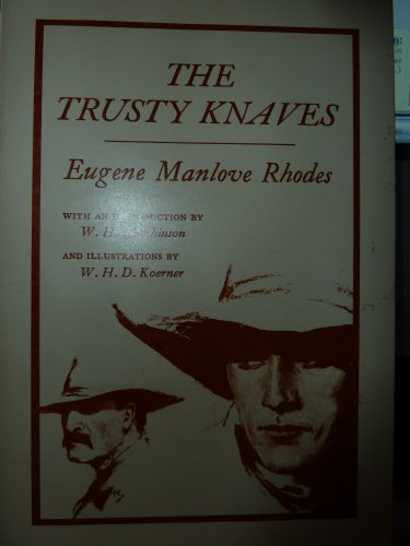9780806114743: Trusty Knaves [Paperback] by Rhodes, Eugene Manlove