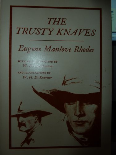 Stock image for Trusty Knaves - Western Frontier Library for sale by Organic Books