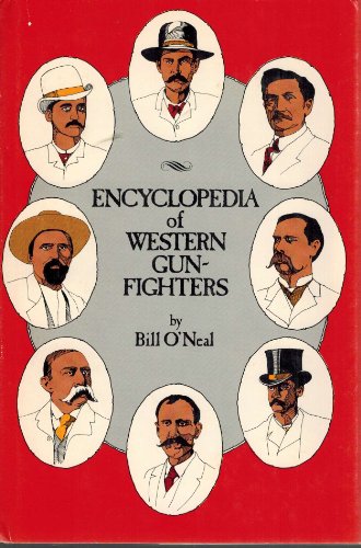 9780806115085: Encyclopedia of Western Gunfighters