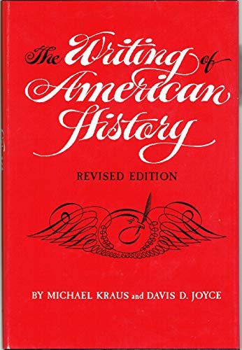 Imagen de archivo de The Writing of American History a la venta por Books of the Smoky Mountains