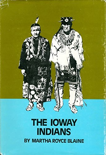 Imagen de archivo de The Ioway Indians a la venta por ThriftBooks-Dallas