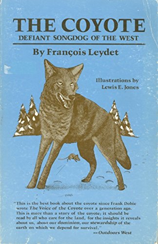 9780806115474: Coyote: Defiant Songdog of the West