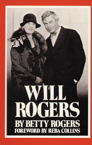 Stock image for Will Rogers: His Wife's Story for sale by Half Price Books Inc.