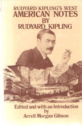 Imagen de archivo de American Notes: Rudyard Kipling's West (Western Frontier Library) a la venta por SecondSale