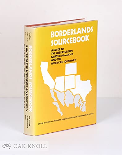 9780806117188: Borderlands Sourcebook: Guide to the Literature on Northern Mexico and the American Southwest
