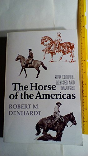 Horse of the Americas - Denhardt, Robert Moorman