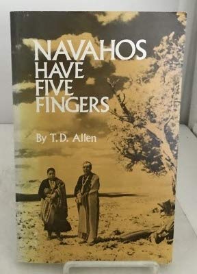 Stock image for Navahos Have Five Fingers for sale by Magus Books Seattle