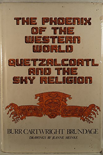 9780806117737: Phoenix of the Western World: Quetzalcoatl and the Sky Religion (Civilization of American Indian S.)