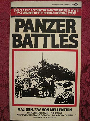 9780806118024: Panzer Battles: A Study of the Employment of Armor in the Second World War: Study of the Employment of Armour in the Second World War