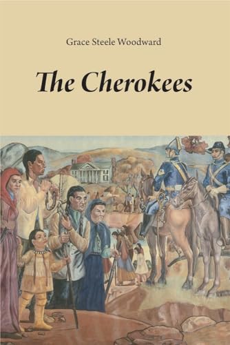The Cherokees (Civilization of the American Indian Series).