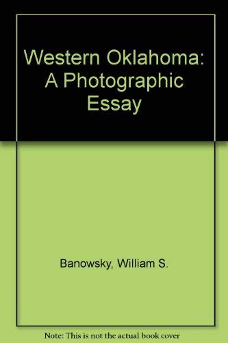 Stock image for WESTERN OKLAHOMA: A Photographic Essay. for sale by Joe Staats, Bookseller
