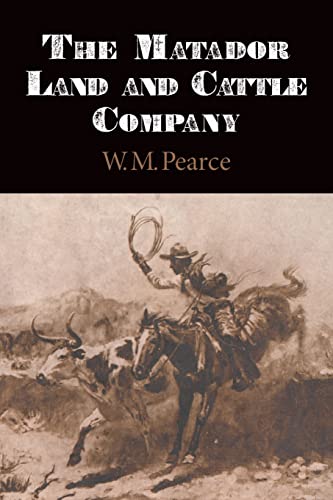 9780806118314: Matador Land and Cattle Company