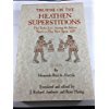 Treatise on the heathen superstitions that today live among the Indians native to this New Spain, 1629 (The civilization of the American Indian series) - Ruiz De Alarco?n, Hernando