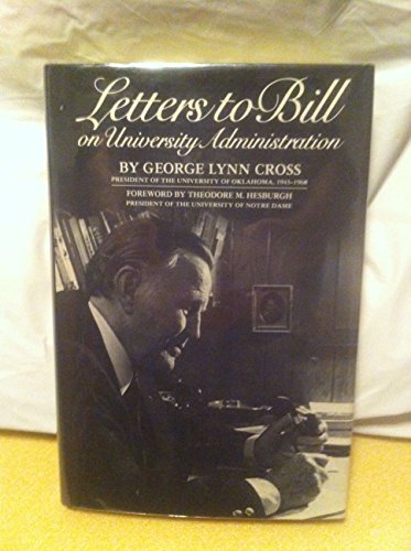 9780806118505: Letters to Bill: On University Administration