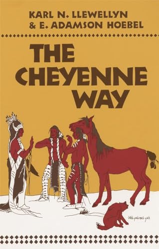 9780806118550: The Cheyenne Way: 21 (The Civilization of the American Indian Series)