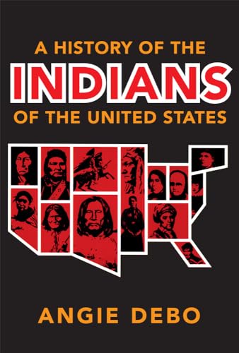 9780806118888: A History of the Indians of the United States: 106 (Civilization of the American Indian)