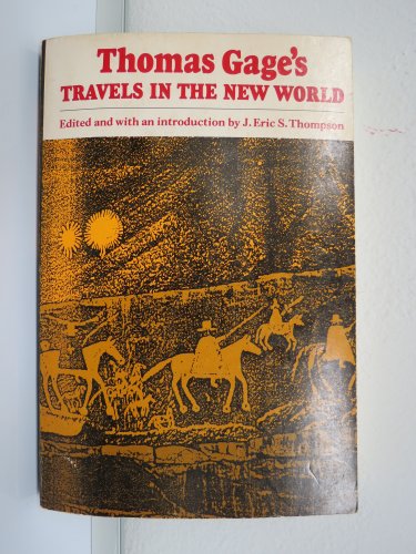 Beispielbild fr Thomas Gage's Travels in the New World zum Verkauf von Better World Books