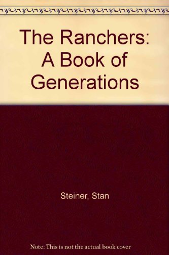 Stock image for The Ranchers: A Book of Generations for sale by Jenson Books Inc