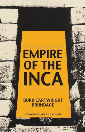 9780806119243: Empire of the Inca: 69 (The Civilization of the American Indian Series)