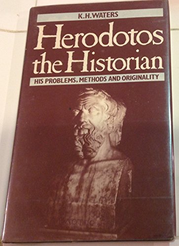 Beispielbild fr Herodotos, the Historian: His Problems, Methods, and Originality zum Verkauf von Buyback Express