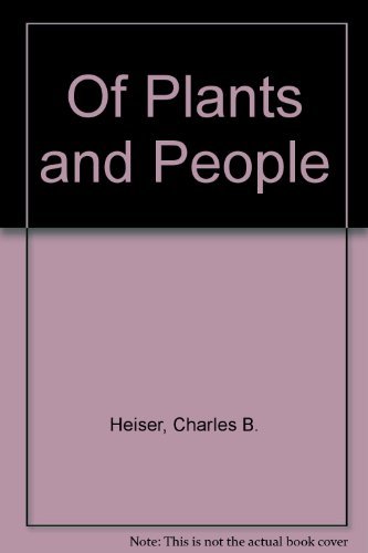 Stock image for Of Plants and People for sale by Better World Books