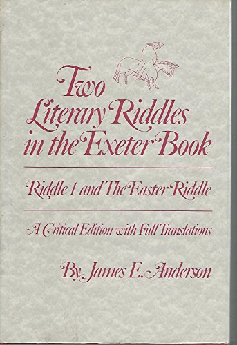 Stock image for Two Literary Riddles in the Exeter Book : Riddle 1 and the Easter Riddle for sale by Better World Books