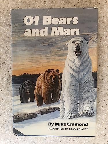 Stock image for Of Bears and Man for sale by Better World Books