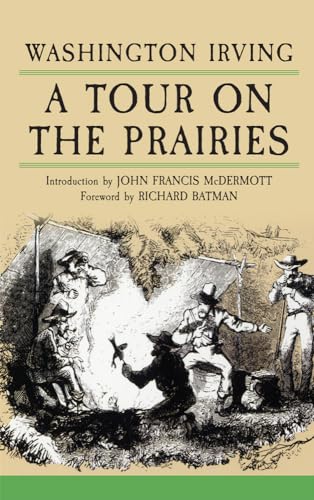 Beispielbild fr A Tour on the Prairies (Volume 7) (The Western Frontier Library Series) zum Verkauf von SecondSale