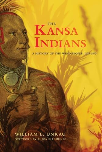 The Kansa Indians. A history of the Wind People, 1673-1873. Foreword by R. David Edmunds.