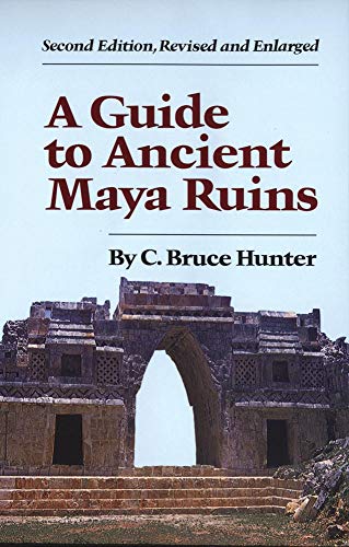 Beispielbild fr A Guide to Ancient Maya Ruins zum Verkauf von Wonder Book
