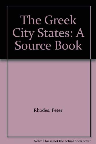 9780806120102: The Greek City States: A Source Book