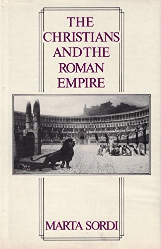 Beispielbild fr The Christians and the Roman Empire (English and Italian Edition) zum Verkauf von BooksRun