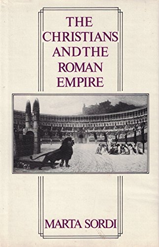 Stock image for The Christians and the Roman Empire (English and Italian Edition) for sale by BooksRun