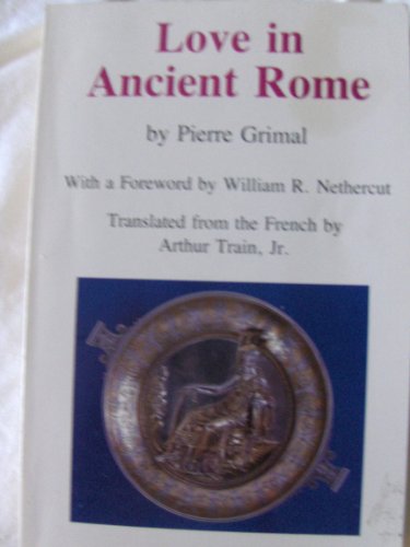 Beispielbild fr Love in Ancient Rome zum Verkauf von Wonder Book
