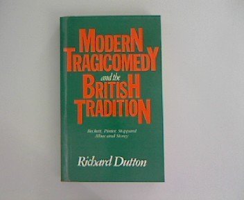 Imagen de archivo de Modern Tragicomedy and the British Tradition a la venta por Better World Books