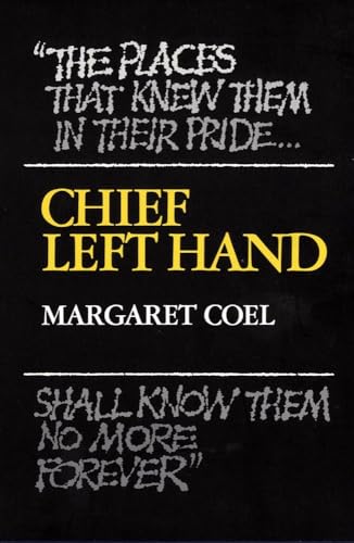 Chief Left Hand: Southern Arapaho (Civilization of the American Indian Series) (Volume 159)