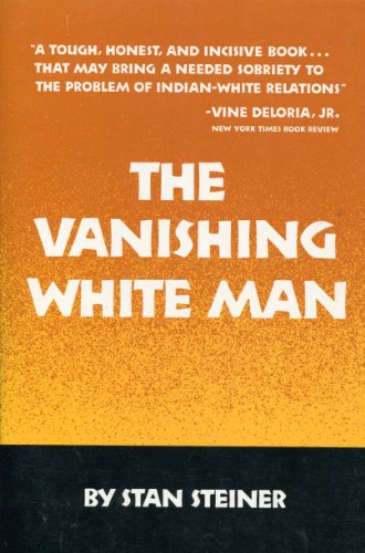 9780806120492: The Vanishing White Man