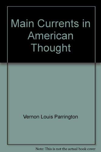 9780806120782: Main Currents in American Thought