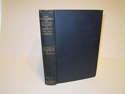 9780806120799: Main Currents in American Thought: The Beginning s of Critical Realism in America, 1860-1920 Merican Thought, an Interpretation of American Li: 3