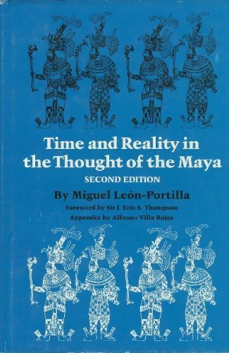 9780806121284: Time and Reality in the Thought of the Maya (Civilization of American Indian S.)