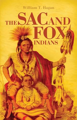 Beispielbild fr The Sac and Fox Indians (Civilization of the American Indian Series) zum Verkauf von Bookmans