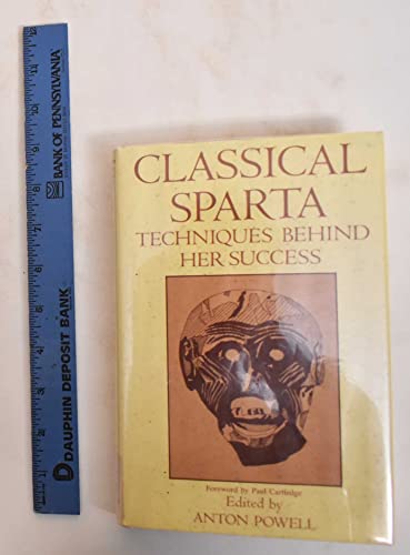 Imagen de archivo de Classical Sparta: Techniques Behind Her Success (Oklahoma Series in Classical Culture) a la venta por Once Upon A Time Books