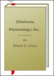 Beispielbild fr Oklahoma Mammalogy: An Annotated Bibliography and Checklist zum Verkauf von The Curiosity Book Shop