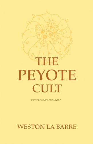 Stock image for The Peyote Cult. for sale by N. Fagin Books