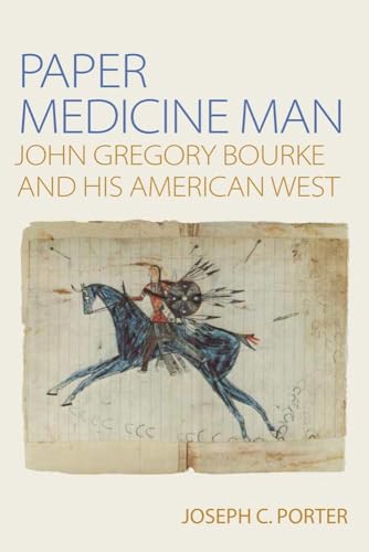 Beispielbild fr Paper Medicine Man: John Gregory Bourke and His American West zum Verkauf von Isle of Books